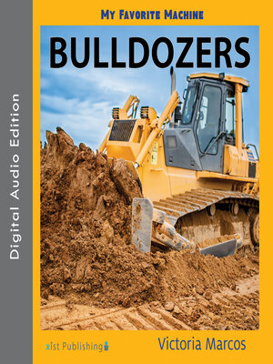 cover image of My Favorite Machine: Bulldozers
